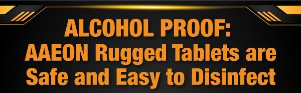 Tablet rugged AAEON alcohol proof
